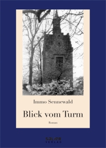 Titelbild zu Immo Sennewald "Blick vom Turm"
