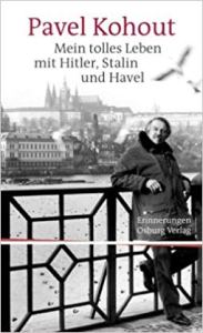 Titel von Pavel Kohouts "Mein tolles Leben mit Hitler, Stalin und Havel"